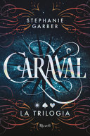 Copertina  Caraval : la trilogia