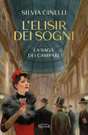 Copertina  L'elisir dei sogni : la saga dei Campari