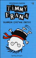 Copertina  Timmy Frana. Guarda cos'hai fatto!