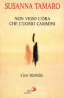 Copertina  Non vedo l'ora che l'uomo cammini