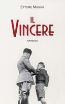 Copertina  Il Vincere : romanzo