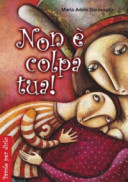 Copertina  Non è colpa tua!