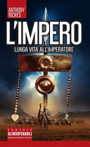 Copertina  L'impero. Lunga vita all'imperatore