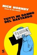 Copertina  Tutti mi danno del bastardo