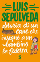 Copertina  Storia di un cane che insegnò a un bambino la fedeltà