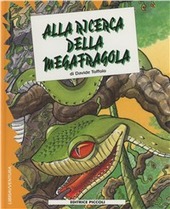 Copertina  Alla ricerca della megafragola