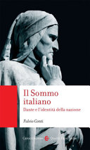 Copertina  Il Sommo italiano : Dante e l'identità della nazione