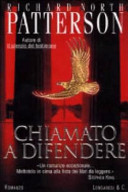 Copertina  Chiamato a difendere : romanzo