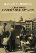 Copertina  Il club degli incorreggibili ottimisti : romanzo