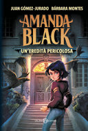 Copertina  Amanda Black. Un'eredità pericolosa