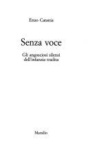 Copertina  Senza voce : gli angosciosi silenzi dell'infanzia tradita
