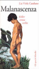 Copertina  Malanascenza : killer senza scelta