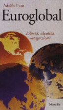 Copertina  Euroglobal : liberta, identita, integrazione