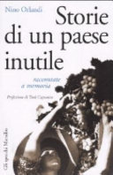 Copertina  Storie di un paese inutile : raccontate a memoria