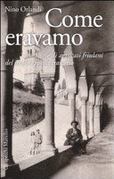 Copertina  Come eravamo : storie di avvocati friulani del secolo appena trascorso