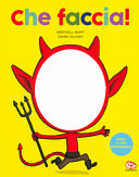 Copertina  Che faccia! : scegli il tuo personaggio