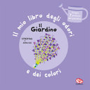 Copertina  Il giardino : strofina e annusa!
