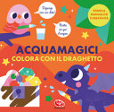 Copertina  Acquamagici. Colora con il draghetto