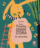Copertina  Una piccola grande storia di amicizia