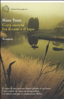 Copertina  L'ora incerta fra il cane e il lupo