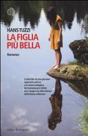 Copertina  La figlia più bella : romanzo
