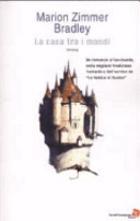 Copertina  La casa tra i mondi : romanzo