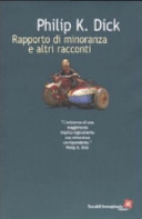 Copertina  Rapporto di minoranza e altri racconti