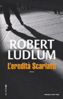 Copertina  L'eredità Scarlatti : romanzo