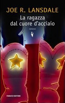 Copertina  La ragazza dal cuore d'acciaio : romanzo