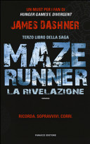 Copertina  Maze runner. La rivelazione : romanzo