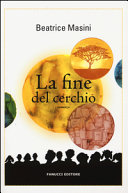 Copertina  La fine del cerchio : romanzo