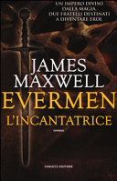 Copertina  Evermen. L'incantatrice : romanzo