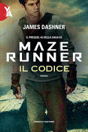 Copertina  Maze runner. Il codice : romanzo