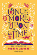 Copertina  Once more upon a time = C'era una volta ancora : romanzo