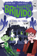 Copertina  Agenzia del brivido. La scuola del terrore