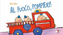 Copertina  Al fuoco, pompieri!