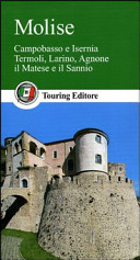Copertina  Molise : Campobasso e Isernia Venafro, Agnone, Larino il Matese e il Sannio