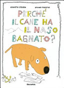 Copertina  Perchè il cane ha il naso bagnato?