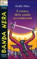 Copertina  Il mistero della spada incandescente