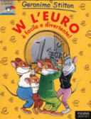 Copertina  W l'euro : e facile e divertente! : dal primo gennaio 2002... c'è l'euro!