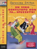 Copertina  Un vero gentiltopo non fa... spuzzette !