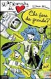 Copertina  Che fare da grande ? : (medico, casalinga, magistrato, interprete o parrucchiera ?)