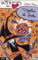 Copertina  Vigilia di festa : (e Halloween e non ho niente da mettermi)