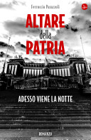 Copertina  Altare della Patria ; Adesso viene la notte