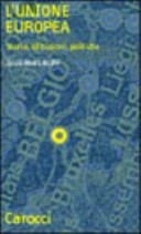 Copertina  L'Unione europea : storia, istituzioni, politiche