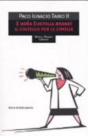 Copertina  E doña Eustolia brandì il coltello per le cipolle