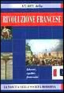 Copertina  Atlante della rivoluzione francese : liberté, egalité, fraternité : la nascita della società moderna