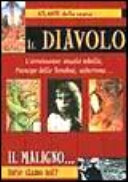 Copertina  Il diavolo : l'avversario: angelo ribelle, principe delle tenebre, seduttore...