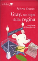 Copertina  Gray, un topo dalla regina