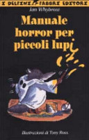 Copertina  Manuale horror per piccoli lupi